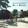 So & Oudini - Hautes sphères - Single